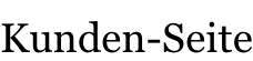 Kunden-Seite
